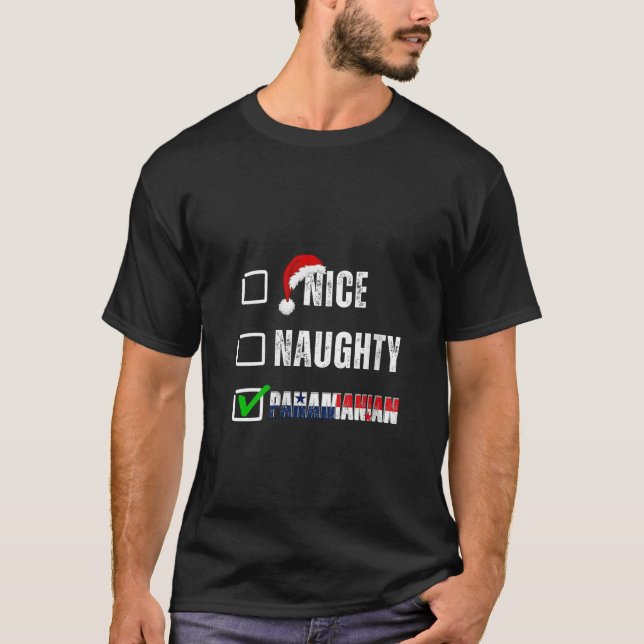 Nice Naughty Panamanian Christmas List Santa Claus T-Shirt (Front)