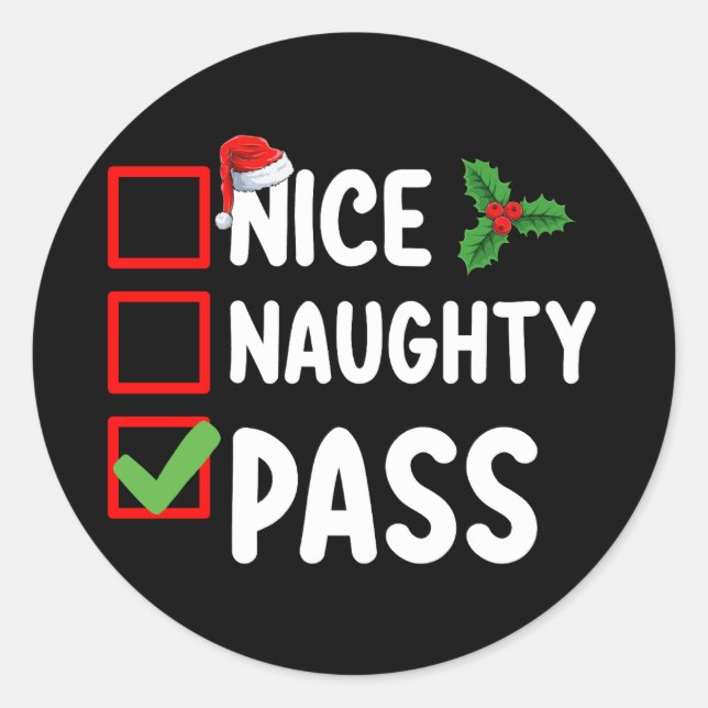 Nice Naughty Pass Christmas List Family Holiday Classic Round Sticker (Front)