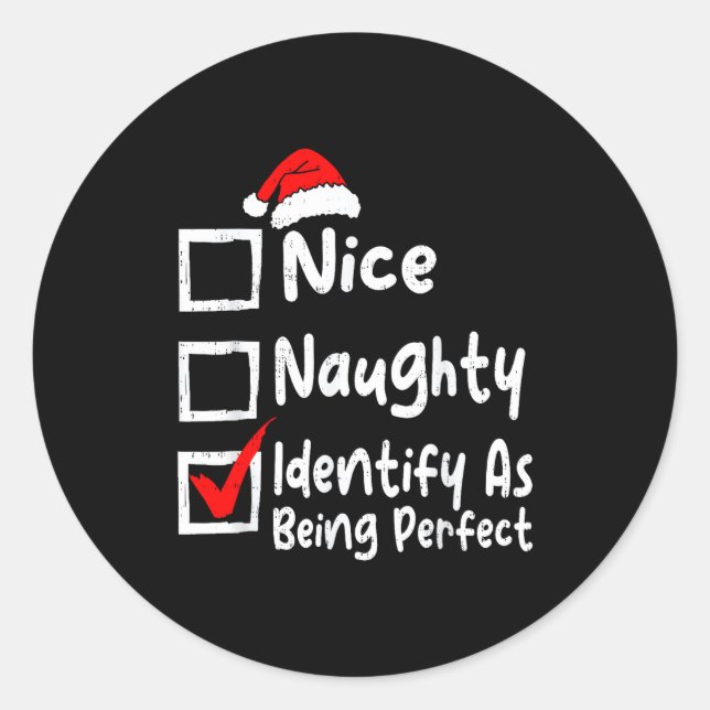 Nice Naughty Perfect Funny Christmas List Family M Classic Round Sticker (Front)