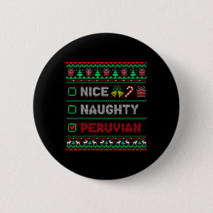 Nice Naughty Peruvian Christmas Checklist Peru 6 Cm Round Badge