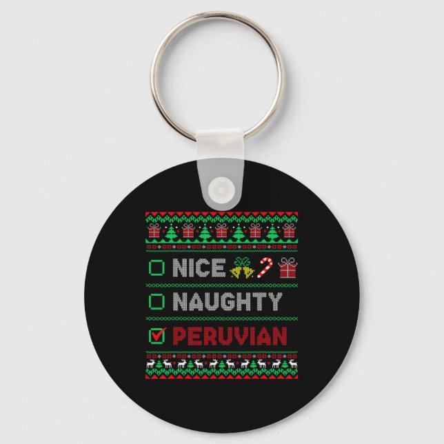 Nice Naughty Peruvian Christmas Checklist Peru  Key Ring (Front)