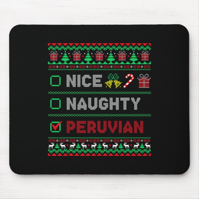 Nice Naughty Peruvian Christmas Checklist Peru  Mouse Mat (Front)