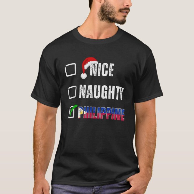 Nice Naughty Philippine Christmas List Santa Claus T-Shirt (Front)