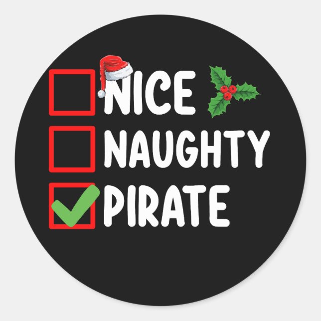 Nice Naughty Pirate Family Matching Christmas List Classic Round Sticker (Front)