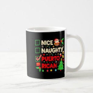 Nice Naughty Puerto Rican Puerto Rico Women Christ Coffee Mug