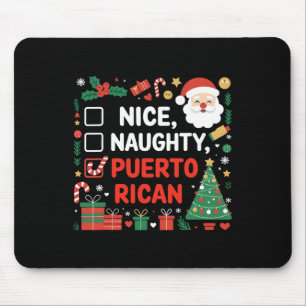 Nice Naughty Puerto Rican Santa Christmas Mouse Mat