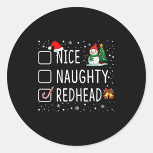 Nice Naughty Redhead  Classic Round Sticker