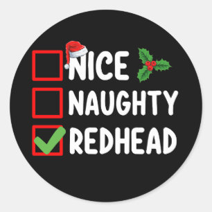 Nice Naughty Redhead Family Matching Christmas Lis Classic Round Sticker