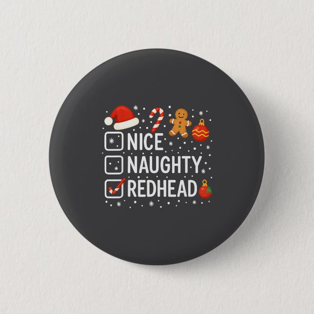 Nice Naughty Redhead Funny Christmas Quote  6 Cm Round Badge (Front)