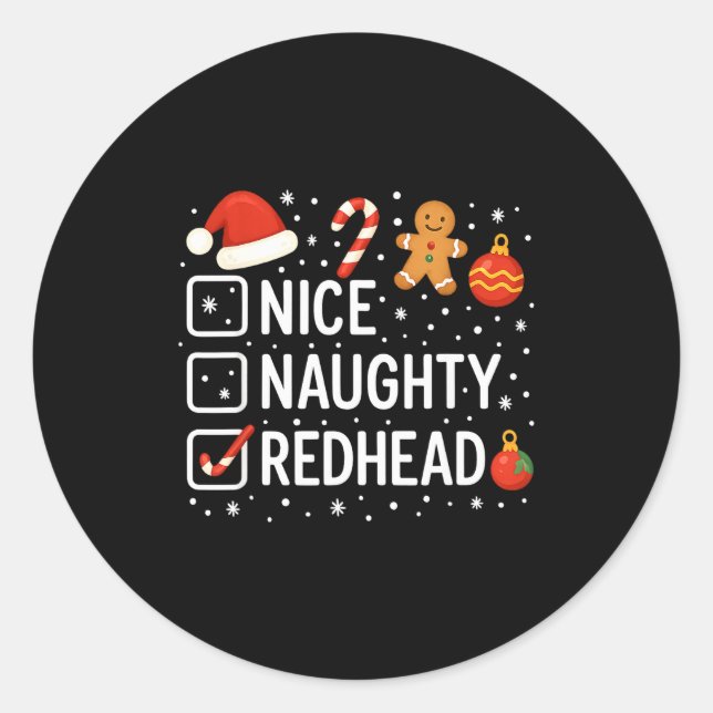 Nice Naughty Redhead Funny Christmas Quote  Classic Round Sticker (Front)
