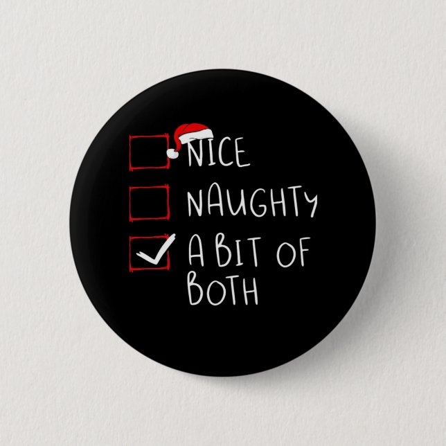 Nice Naughty Santa Hat Humor Vibe  6 Cm Round Badge (Front)