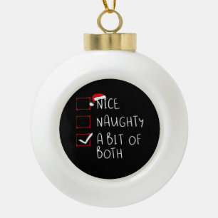 Nice Naughty Santa Hat Humor Vibe  Ceramic Ball Christmas Ornament