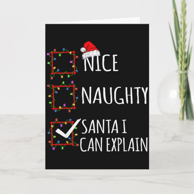 Nice Naughty Santa I Can Explain Christmas List Sa Card (Front)