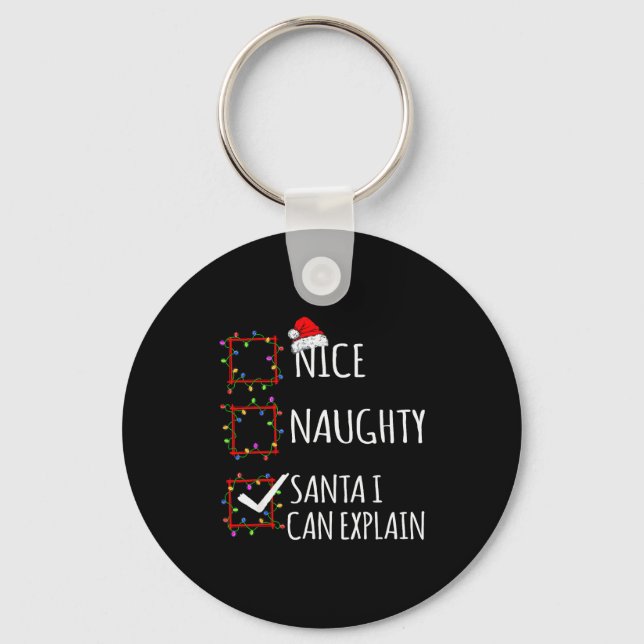 Nice Naughty Santa I Can Explain Christmas List Sa Key Ring (Front)