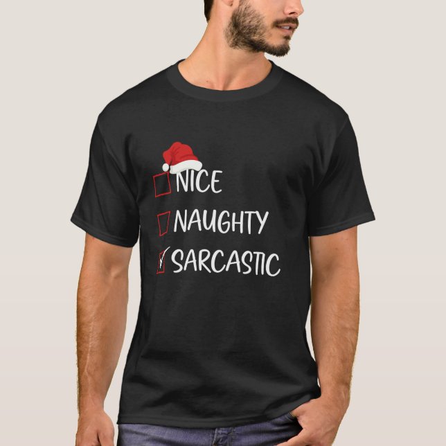Nice Naughty Sarcastic Christmas List Family Santa T-Shirt (Front)