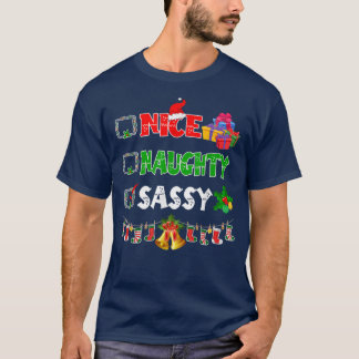 Nice Naughty Sassy Christmas Lights Ornaments Sant T-Shirt