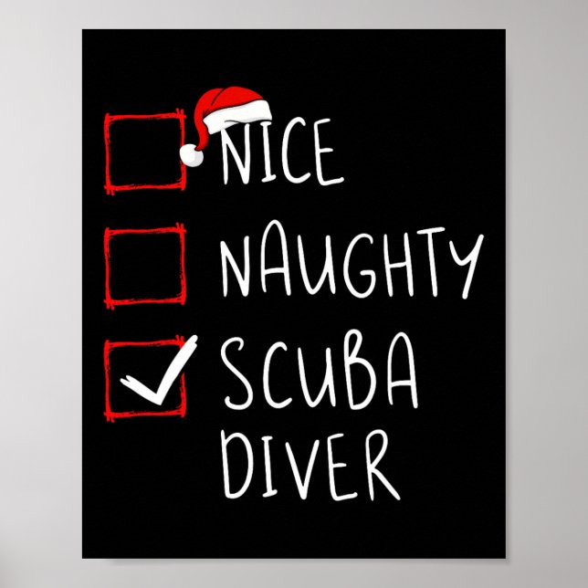 Nice Naughty Scuba Diver List Christmas Santa Clau Poster (Front)