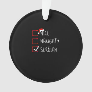 Nice Naughty Serbian Christmas Heritage Ornament