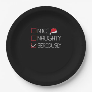 Nice Naughty Seriously Christmas Modern Style Paper Plate