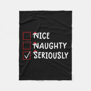 Nice Naughty Seriously Cute Christmas Fleece Blanket