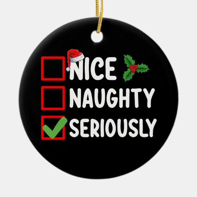 Nice Naughty Seriously Santa Christmas List Ceramic Tree Decoration (Front)