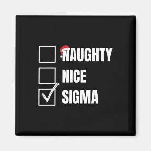 Nice Naughty Sigma Funny Xmas List Christmas Sigma Magnet
