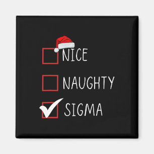 Nice Naughty Sigma List Santa Claus Funny Sarcasti Magnet