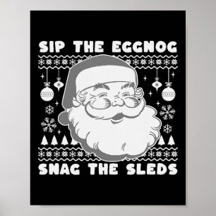Nice Naughty Sip Eggnog Christmas List Xmas Santa Poster