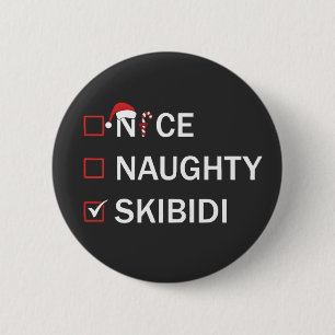 Nice Naughty Skibidi Funny Christmas Gen Alpha 6 Cm Round Badge
