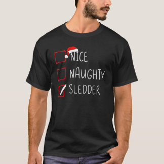 Nice Naughty Sledder Christmas List Santa Claus T-Shirt