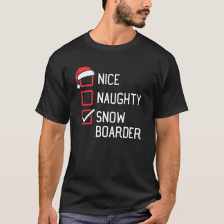 Nice Naughty Snowboarder Family Group Matching Chr T-Shirt