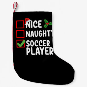 Nice Naughty Soccer Player Christmas Holiday Small Christmas Stocking