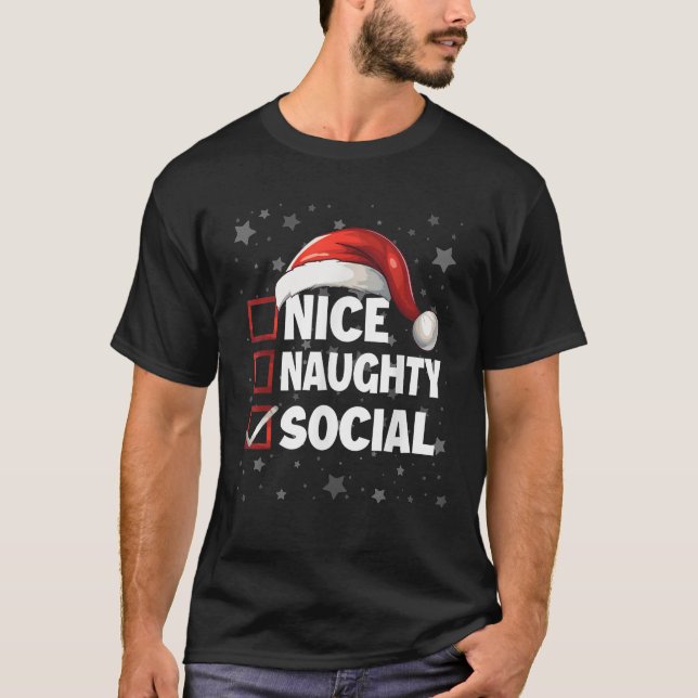 Nice Naughty Social Xmas Santa Claus Outfit Christ T-Shirt (Front)