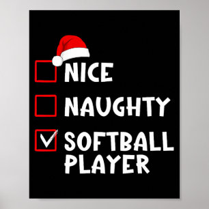 Nice Naughty Softball Player Funny Christmas List  Poster