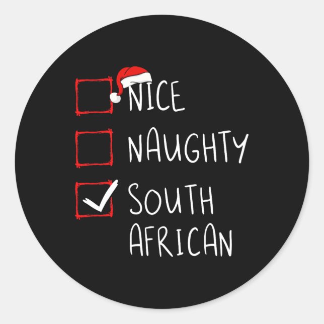 Nice Naughty South African Christmas South Africa  Classic Round Sticker (Front)