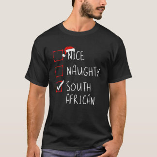 Nice Naughty South African Christmas South Africa  T-Shirt