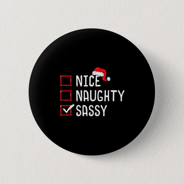 Nice Naughty Sy Christmas List  6 Cm Round Badge (Front)