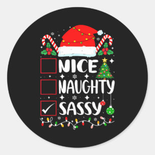 Nice Naughty Sy Christmas List  Classic Round Sticker