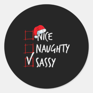 Nice Naughty Sy Christmas List Santa Costume Xmas Classic Round Sticker