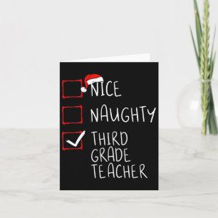 Nice Naughty Third Grade Teacher Christmas List Sa Card