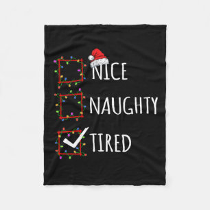 Nice Naughty Tired Christmas List Santa Claus Funn Fleece Blanket