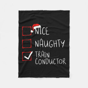 Nice Naughty Train Conductor Christmas List Engine Fleece Blanket