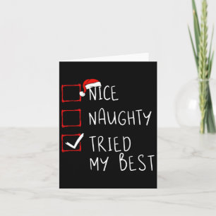 Nice Naughty Tried My Best Christmas List Xmas San Card