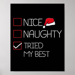 Nice Naughty Tried My Best Christmas Pajama Funny Poster