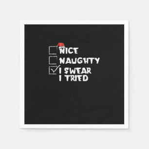 Nice Naughty Tried My Best Holiday Humor Napkin