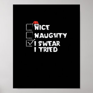 Nice Naughty Tried My Best Holiday Humor  Poster