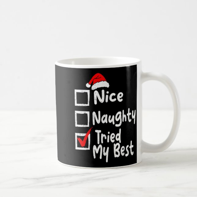 Nice Naughty Tried My Funny Christmas List Family  Coffee Mug (Right)