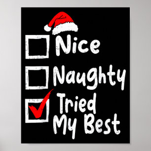 Nice Naughty Tried My Funny Christmas List Family Poster