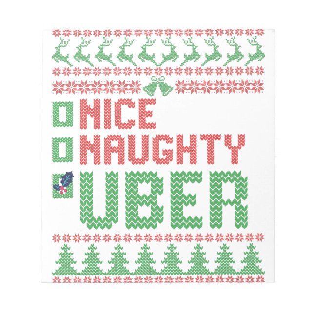 Nice Naughty Uber Funny Christmas Matching Gift Notepad (Front)