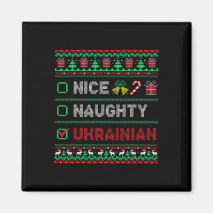 Nice Naughty Ukrainian Ugly Christmas Funny Women' Magnet